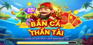 Bắn cá thần tài - Vua bắn cá đổi thưởng đại gia